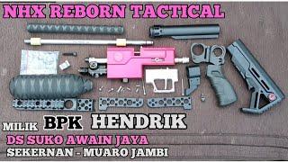 NHX REBORN TACTICAL || UNITNYA BPK HENDRIK