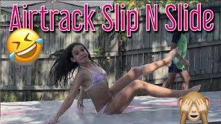 Airtrack Slip and Slide.  *FUNNY*