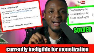 How to solve currently ineligible for monetization on YouTube in 2023