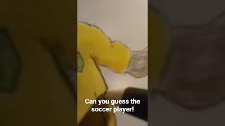 Can you guess the soccer player?