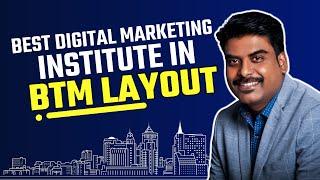 Digital Marketing Course in BTM Layout, Bangalore  l Digital Marketing Institute in Bangalore