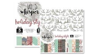Wild Whisper Holiday Style Collection