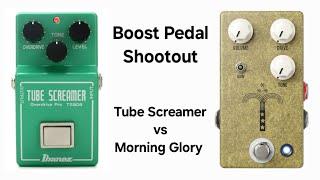 Boost Pedal Shootout: Tube Screamer vs Morning Glory