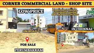 Corner Commercial Land For Sale in Perumbakkam - Chennai  #commercialproperty #perumbakkam #land