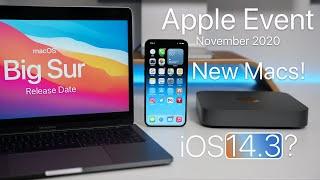 New Macs with M1, macOS Big Sur Release and iOS 14.3?