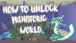 How To Unlock Prehistoric World in Dragon Adventure (Roblox)