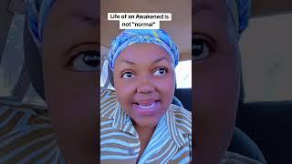Challenges of Being Awakened 
