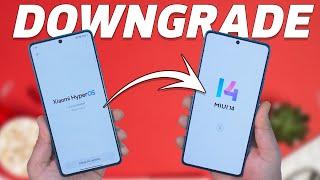 Go back to MIUI 14: Downgrade HyperOS, Goodbye HyperOS!