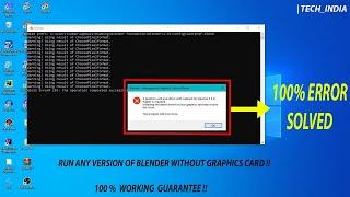 How to run Blender without Graphics Card ?? 100 % working technique || Tech_India