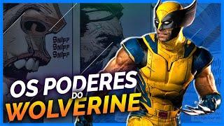 OS PODERES E HABILIDADES DO WOLVERINE