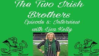 The Two Irish Brothers Show: Special guest, Author Lisa Kelly