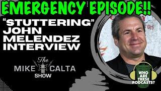 EMERGENCY!! Stuttering John on Mike Calta (w/ Adam Busch)