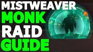 MISTWEAVER MONK - Raid GUIDE   (The War Within 11.0.7 - Season 1)