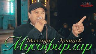 Махмуд Эргашев - Мусофирлар | Mahmud Ergashev - Musofirlar