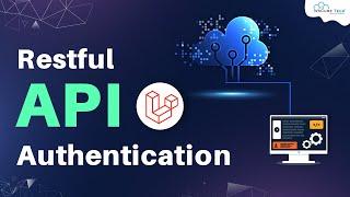 Laravel Authentication in Restful API - Explained | API Tutorial