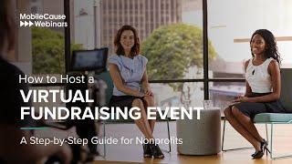 How to Host a Virtual Fundraising Event - A Step-by-Step Guide for Nonprofits