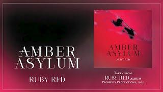 Amber Asylum - Ruby Red [Official Visualizer]