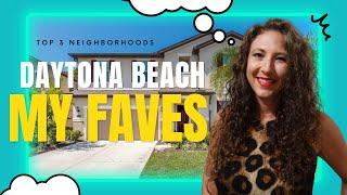 The 3 Best Places To Live In Daytona Beach, Florida 