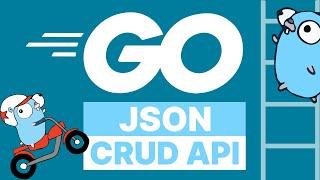 Creating a JSON CRUD API in Go (Gin/GORM)