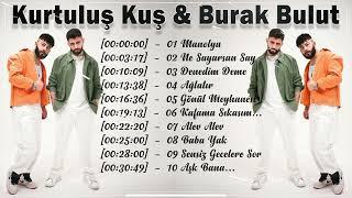 Kurtuluş Kuş & Burak Bulut - Türkçe Pop Remix Şarkıları (2024)