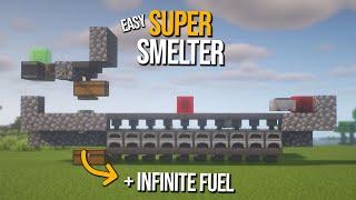 SIMPLE Smelter with INFINITE Fuel | 10+ Stacks per hour!