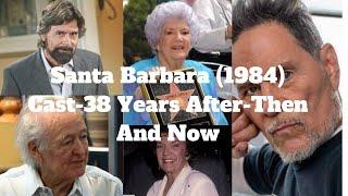 santa barbara (1984) Cast- 38 years after- then and now