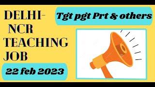 Teaching job Delhi ncr | tgt pgt prt jobs | teaching job sahi hai