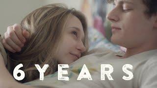 6 Years (2015) | Sneak Peek HD