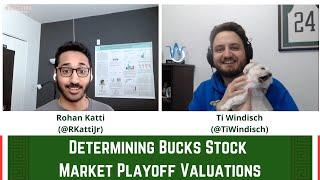 Determining Bucks Stock Market Playoff Valuations | Gyro Step Podcast