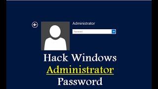 How To Hack Windows Administrator Password using CMD / Command Prompt | Windows 10, 7, 8