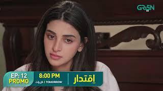 Iqtidar | Promo Episode 12 | Tonight 8:00PM | Anmol Baloch & Ali Raza | Green TV