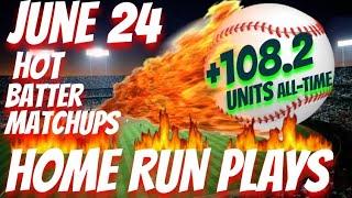 Home Run Plays for 6/24/25 MLB Bets & Predictions #mlbpredictions #mlbpicks #mlbbestbets