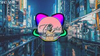 [抖音] That girl remix - DJ Chen | Bản full hot tiktok