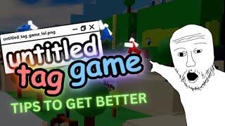 The ULTIMATE Guide to DOMINATING In Untitled Tag Game