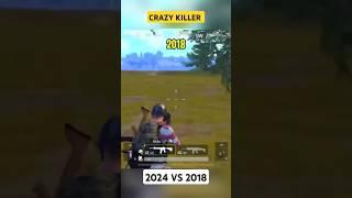 2024 VS 2018  GOLDEN MEMORIES  OLD PUBG MISS YOU #crazykiller #bgmi #pubgmobile #old #memories