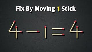 Fix the equation by moving 1 stick, Hard Matchstick Puzzle