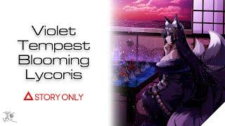 【Azur Lane】Violet Tempest, Blooming Lycoris : Story Collection