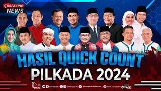 BREAKING NEWS - Perolehan Suara Hasil Quick Count Pilkada 2024