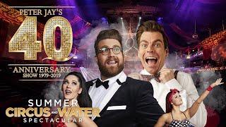 Hippodrome Circus SUMMER SPECTACULAR 2019 Trailer (Peter Jay's 40th Year!!)