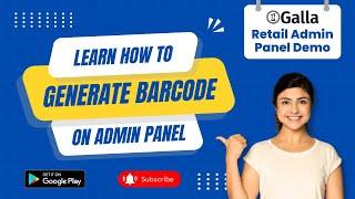 Galla.App Retail POS: Quick Product Demo - Learn How to Generate Barcode on Admin Panel | Retail