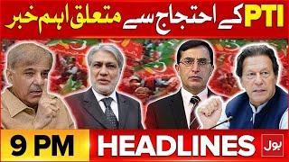 PTI Protest Updates | BOL News Headline At 9 PM | Govt In Action | Shanghai Cooperation Organization