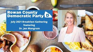 Rowan Democrats July Breakfast - Education in North Carolina featuring  Dr. Jen Mangrum