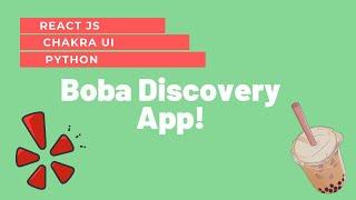 Boba Discovery Full Stack App | Python Flask, React JS & Chakra UI