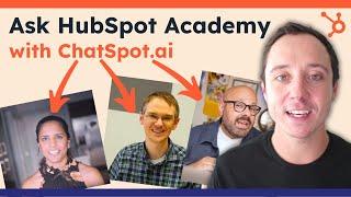 Get Answers From 600 Hours Of HubSpot Academy | ChatSpot AI