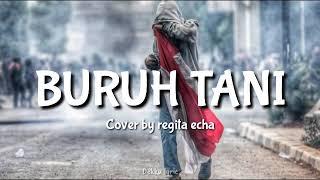 BURUH TANI - MARJINAL || COVER BY REGITA ECHA (LYRIC)