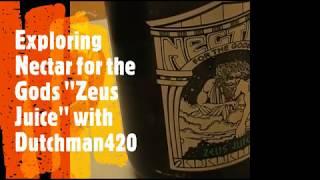 Exploring Humics/Fulvics & Nectar for the Gods Zeus Juice with Dutchman420