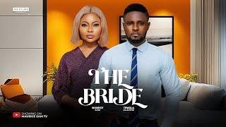 THE BRIDE - MAURICE SAM, TENIOLA ALADESE 2024 FULL NIGERIAN MOVIE