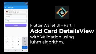 How to create Credit Card View with Validation using Flutter - Part II