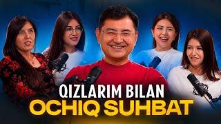 Qizlarim bilan ochiq suhbat