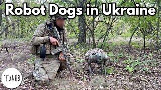 Ukraine Unleashes the Robot Dogs of War